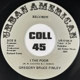 Gregory Bruce Finley – In Every Woman There’s A Song b/w I The Poor – Urban America 7″