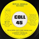 Earnest Jackson – Reaching Out For Your Love b/w My Funny Valentine – Royal Shield 7″