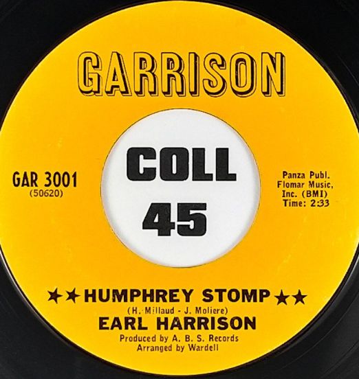 Earl Harrison - Humphrey Stomp b/w Can You Forgive Me - Garrison 7"