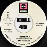Ray Charles – Never Had Enough Of Nothing Yet b/w Yesterday – ABC DJ 7″
