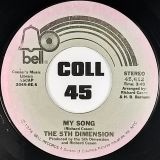 The 5th Dimension – Harlem b/w My Song – Bell 7″