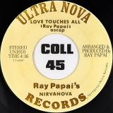 Ray Papai’s Nirvanova – Harlem Nocturne b/w Love Touches All – Ultra Nova 7″