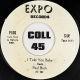 Paul Beck – The Drive In b/w I Told You Baby – Expo DJ 7″