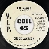 Chuck Jackson – Pet Names b/w Same – V.I.P. DJ 7″