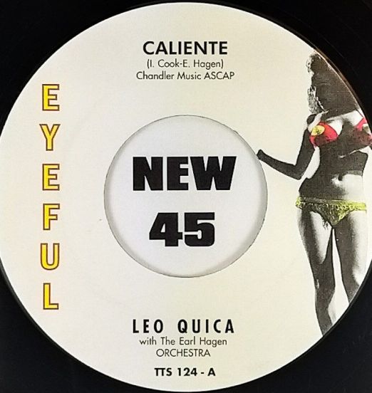 Leo Quica - Caliente b/w Oh Leola - TTShake 7"