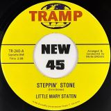 Little Mary Staten – Steppin’ Stone b/w Helpless Girl – Tramp 7″