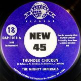 The Mighty Imperials – Thunder Chicken b/w Chico’s Barnyard – Daptone 7″
