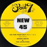 Kenny Smith – Go For Yourself (Parts 1 & 2) b/w One More Day – Soul7 UK 7″