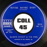 Gladys Knight & The Pips – Giving Up b/w Maybe Maybe Baby – Maxx 7″