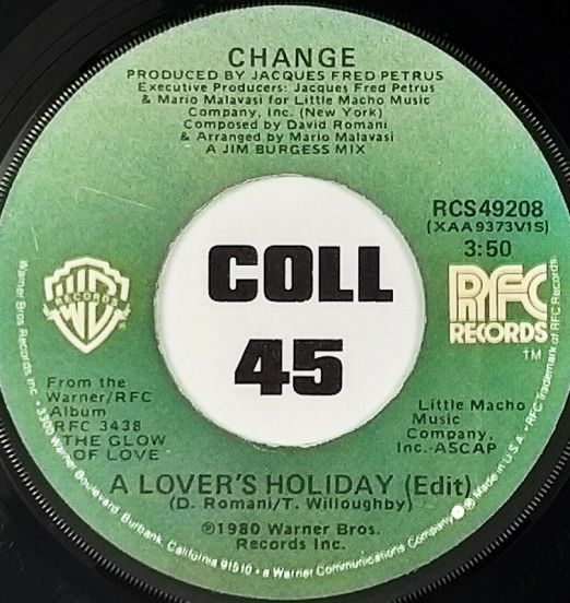 Change - Lover's Holiday (Edit) b/w The End - RFC 7"