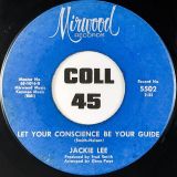 Jackie Lee – The Duck b/w Let Your Conscience Be Your Guide – Mirwood 7″