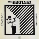 The Akrylykz – Smart Boy b/w Spyderman – Polydor  7″