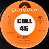 The Akrylykz – Smart Boy b/w Spyderman – Polydor  7″