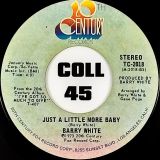 Barry White – I’m Gonna Love You Just A Little More Baby b/w Just A Little More Baby – 20th Century 7″