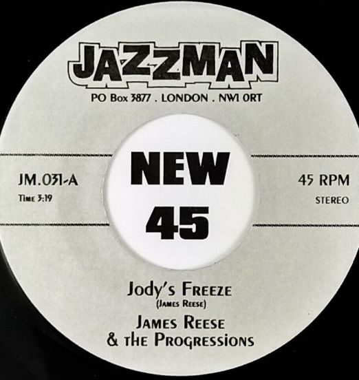 James Reese & The Progressions - Jody's Freeze b/w Let's Go (It's Summertime) - Jazzman 7"