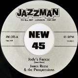 James Reese & The Progressions – Jody’s Freeze b/w Let’s Go (It’s Summertime) – Jazzman 7″