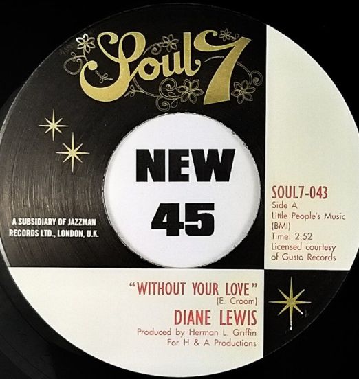 Diane Lewis - Without Your Love b/w Giving Up Your Love - Soul7 7"