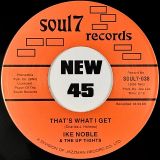 The Up Tights – That’s the Sound of My Heart b/w Ike Noble- That’s What I Get – Soul7 7″