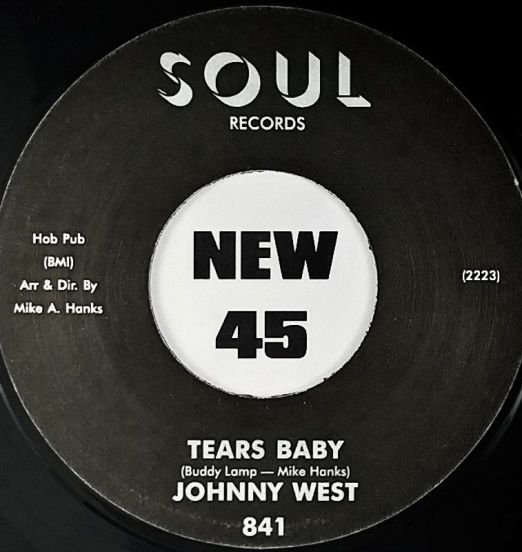 Johnny West - Tears Baby b/w It Ain`t Love - Soul UK 7"