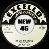 Joe Mayfield – I`m On The Move b/w Little Florene – Miss You So – Excello UK 7″