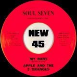 Apple & 3 Oranges – Love Brings Out The Best Of You b/w My Baby – Soul7 7″