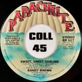 Randy Brown – I Wanna Make Love To You b/w Sweet, Sweet Darling – Parachute 7″