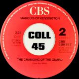 Marquis Of Kensington – Flash b/w The Changing Of The Guard – Cbs 7″