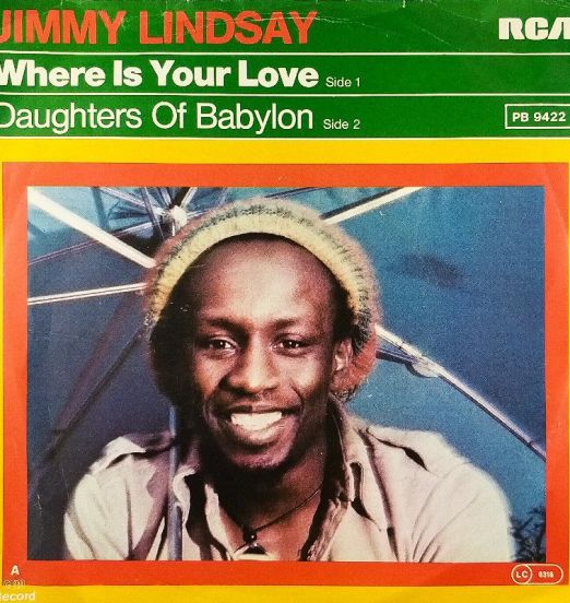 Jimmy Lindsay ‎ - Where Is Your Love b/w Daughters Of Babylon - RCA 7"