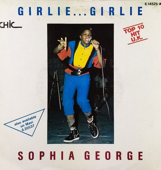 Sophia George - Girlie Girlie b/w Winner All Stars - Girl Rush - Chic 7"
