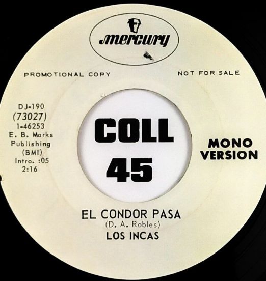 Los Incas - El Condor Pasa (Mono Version) b/w Stereo Version - Mercury Promo 7"