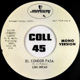 Los Incas – El Condor Pasa (Mono Version) b/w Stereo Version – Mercury Promo 7″