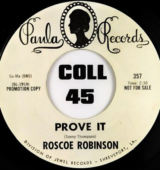 Roscoe Robinson - Prove It b/w I'm Satisfied - Paula DJ 7"