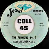 Jesse Gresham Plus 3 ‎ – The Penguin Pt.1 b/w Pt.2 – Jewel 7″