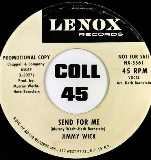 Jimmy Wick - Send For Me b/w It's All Over Now - Lenox DJ 7"