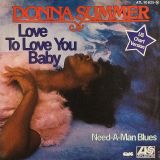 Donna Summer – Love To Love You Baby b/w Need-A-Man Blues – Atlantic 7″