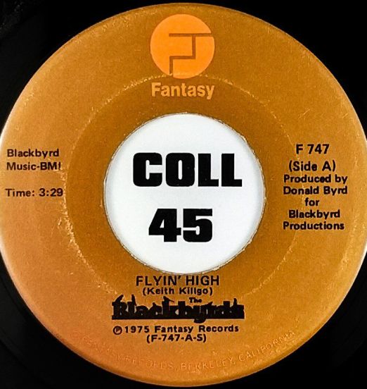 The Blackbyrds - Flyin' High b/w All I Ask - Fantasy 7"