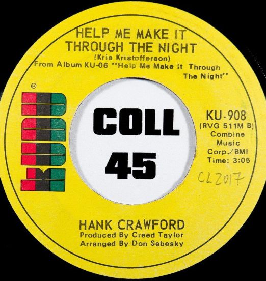 Hank Crawford - Help Me Make It Through The Night b/w Uncle Funky - Kudu 7"