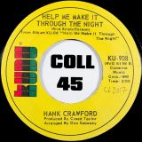 Hank Crawford – Help Me Make It Through The Night b/w Uncle Funky – Kudu 7″
