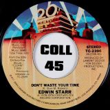 Edwin Starr – Contact b/w Don’t Waste Your Time – 20th Century 7″
