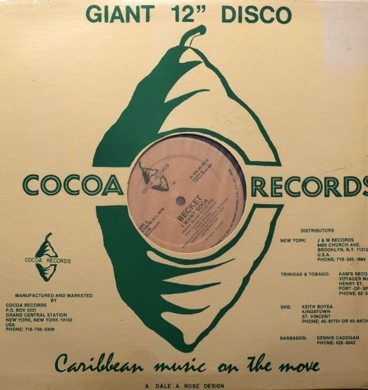 Becket - I Want Soca b/w Dance Mix - Cocoa 12"