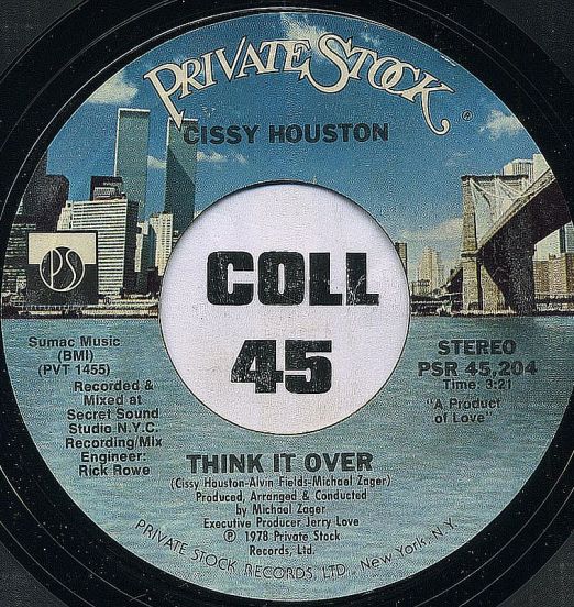 Cissy Houston - Think It Over b/w An Umbrella Song - Private Stock 7" Specialty Pressing