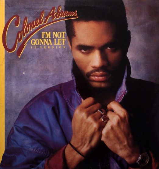 Colonel Abrams - I'm Not Gonna Let (12" Version) - MCA 12"