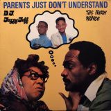 DJ Jazzy Jeff & The Fresh Prince – Parents Just Don’t Understand – Jive 12″