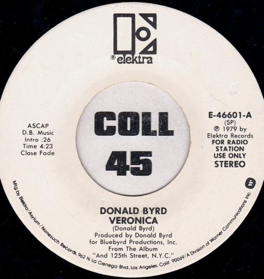 Donald Byrd - Veronica STEREO b/w Veronica MONO Version - Elektra DJ 7"