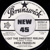 Erma Franklin / Laverne Baker – I Get The Sweetest Feeling b/w I’m The One To Do It – Outta Sight UK 7″