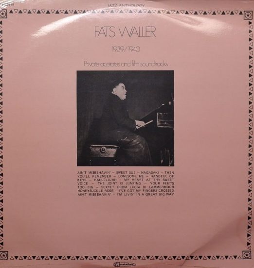 Fats Waller – 1939/1940 (Private Acetates And Film Soundtracks) - Musidisc FR LP