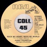Fonzi Thornton – Rock My Heart, Rock My World b/w Same – Rca DJ 7″