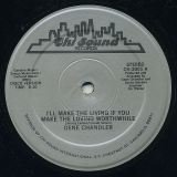 Gene Chandler – I’ll Make The Living If You Make The Loving Worthwhile b/w Time Is A Thief – Chi Sound 12″