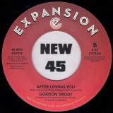 Gordon Grody – Exclusively Yours b/w After Loving You – Expansion UK 7″
