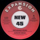 Gordon Grody – Exclusively Yours b/w After Loving You – Expansion UK 7″